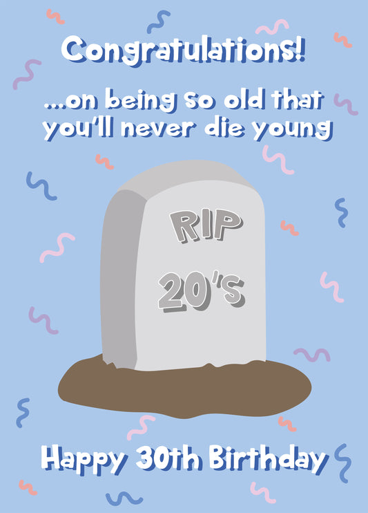 RIP Youth Happy 30th Birthday Card