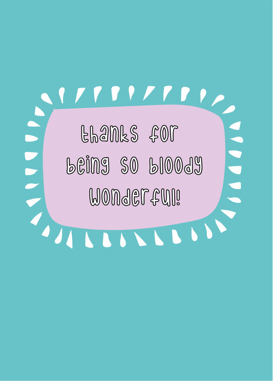 Thanks For Being Wonderful - Thank You Card