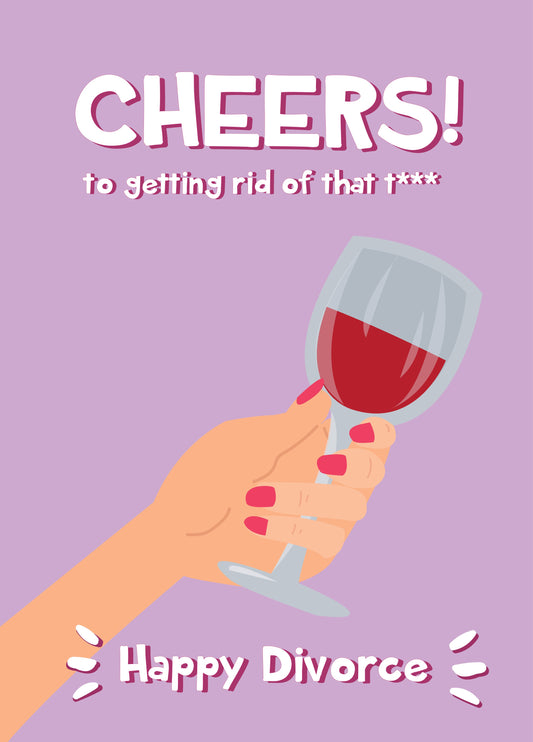 Cheers On Your Divorce Card