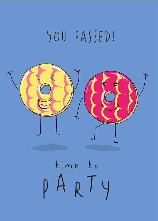 You Passed Time To Party Card