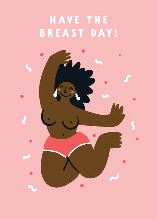 Have The Breast Day Funny Birthday Card