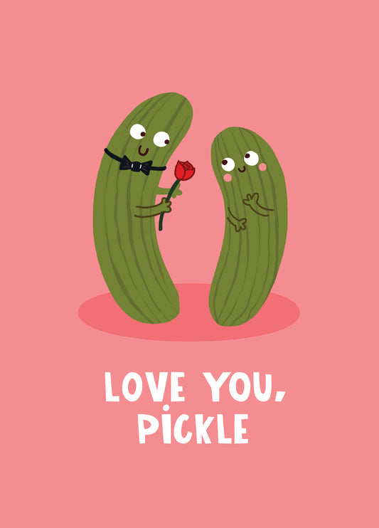 Love You Pickle