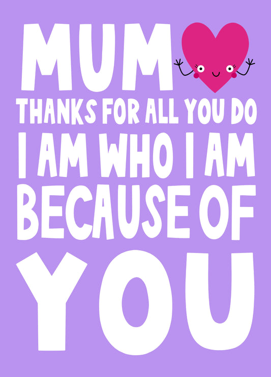 I Am Who I Am Mum Card