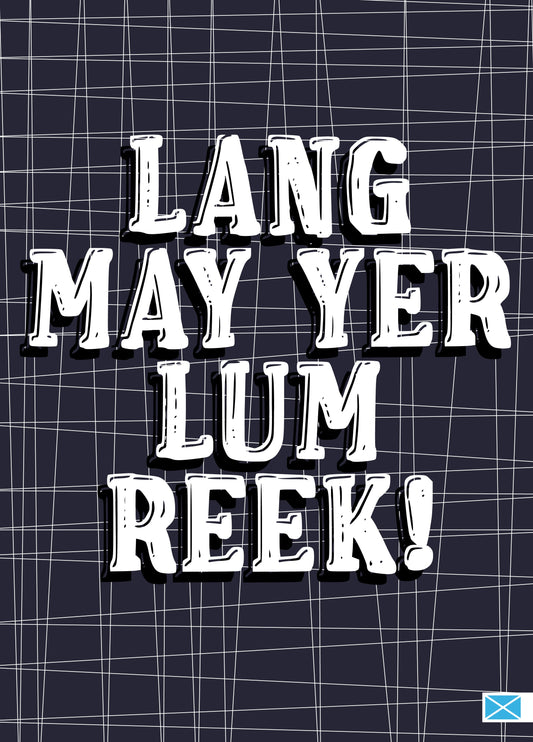 Lang May Yer Lum Reek! Scottish Happy New Year Card For Hogmanay