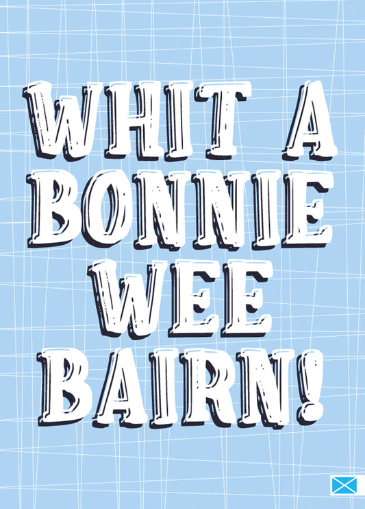 Whit A Bonnie Wee Bairn, Scottish New Baby Boy Card