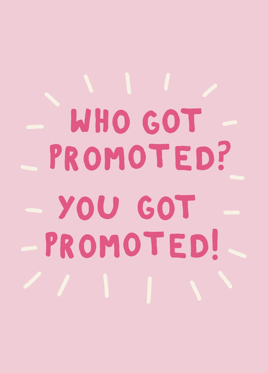 You Got Promoted! New Job Card