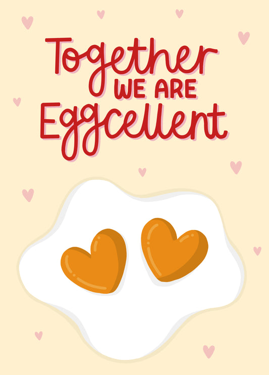 Together We Are Eggcellent Card