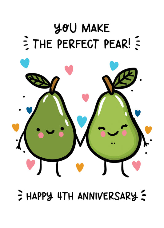 Happy 4th Anniversary Perfect Pear