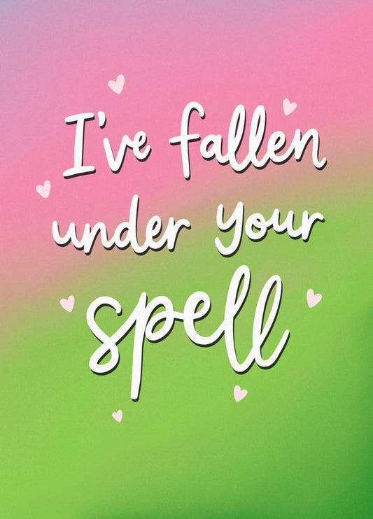 Wicked Lyric Anniversary/Valentines Card - I’ve Fallen Under Your Spell