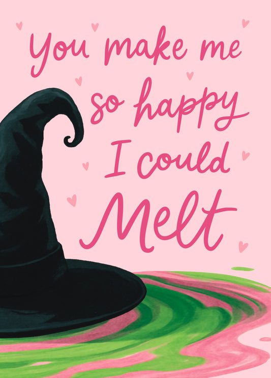 So Happy I Could Melt - Wicked Anniversary/Valentines Card