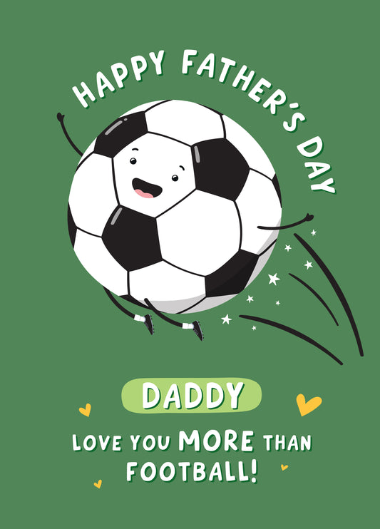 Love You More Than Football Daddy Card