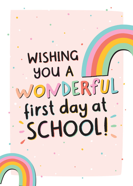Wonderful First Day At School Card