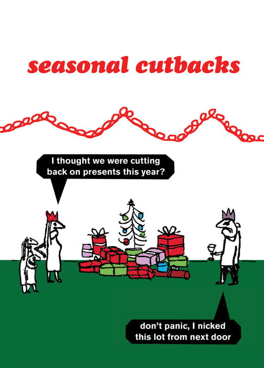 Seasonal Cutbacks
