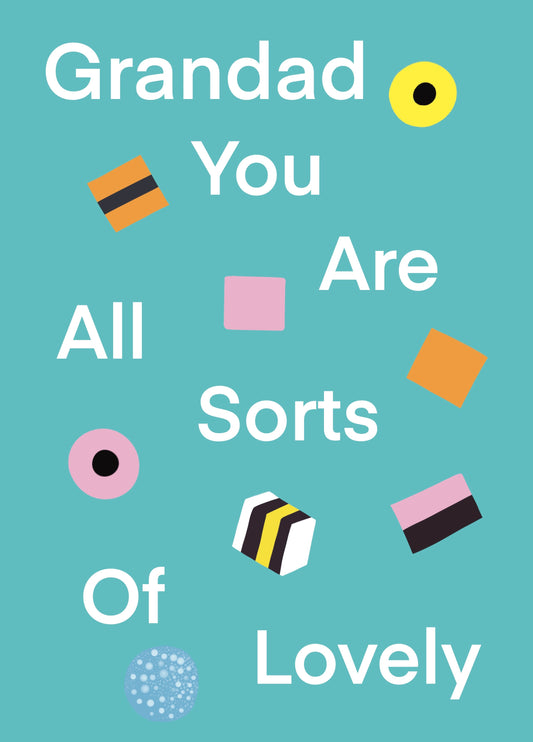 All Sorts Of Lovely Grandad Card