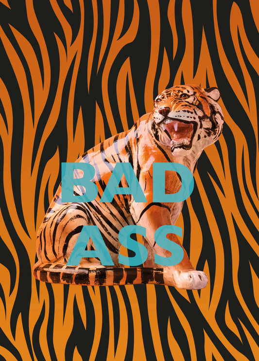 Bad Ass Tiger