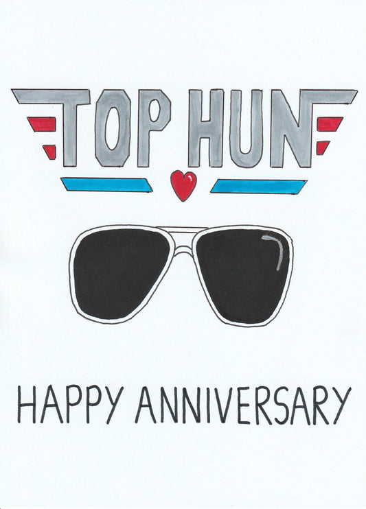 HAPPY ANNIVERSARY TOP HUN Card