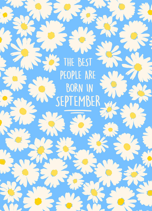 The Best People Are Born In SEPTEMBER! Card