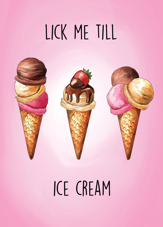 Lick Me Till Ice Scream Card