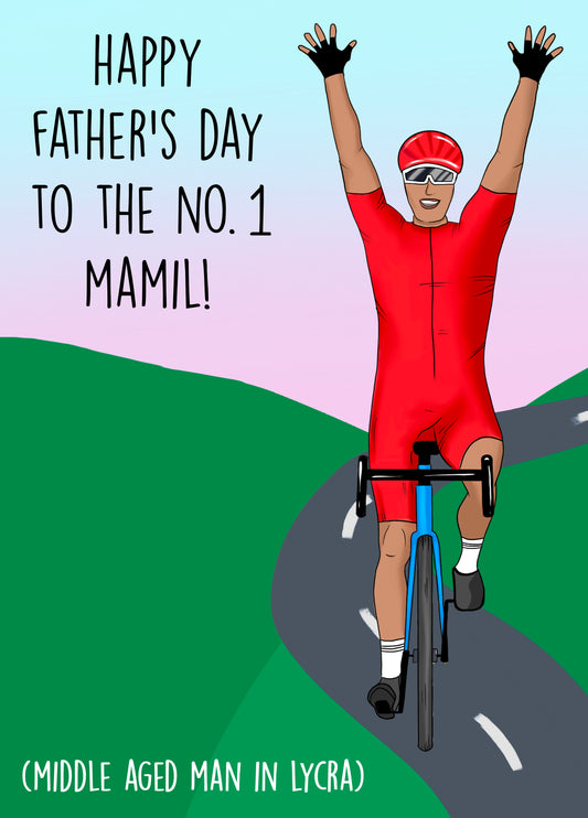 Happy Father's Day To The No.1 MAMIL Card
