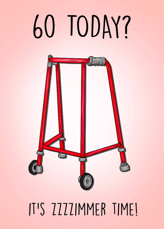 60th Birthday Zimmer Time! Card