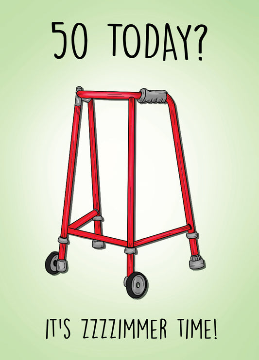 50th Birthday Zimmer Time! Card