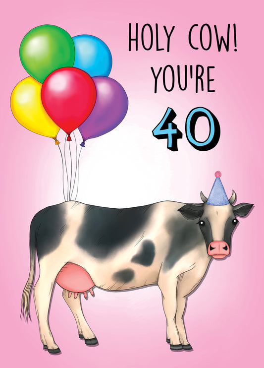 Holy Cow! You're 40! Card