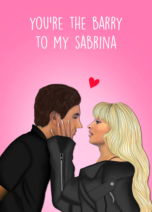 You're The Barry To My Sabrina Card
