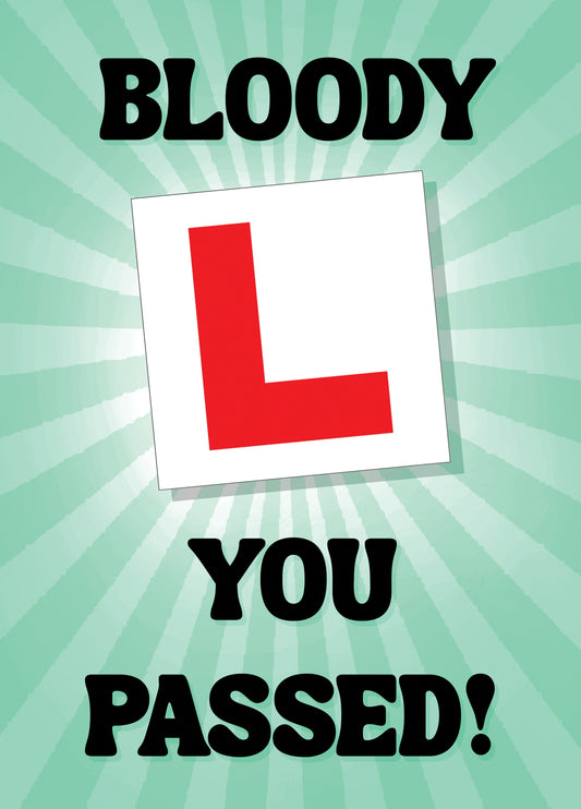 Bloody L You Passed!