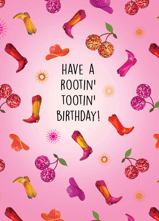 Have A Rootin' Tootin' Birthday!
