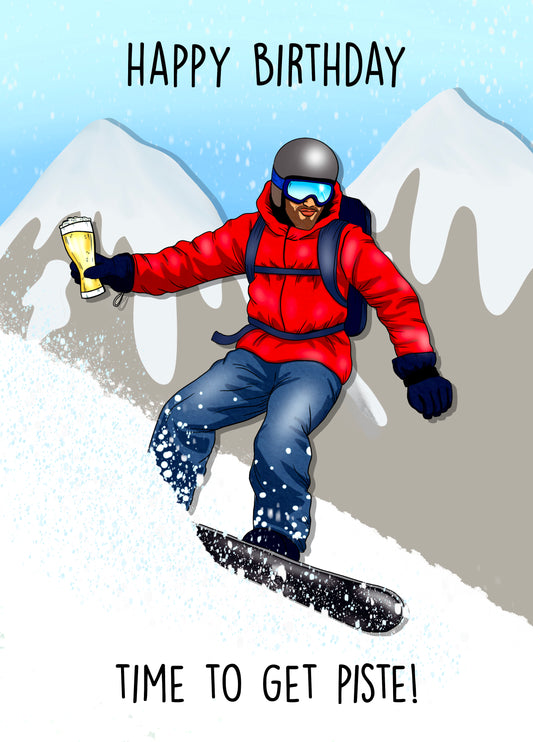 Time To Get Piste! Funny Skiing Birthday Card