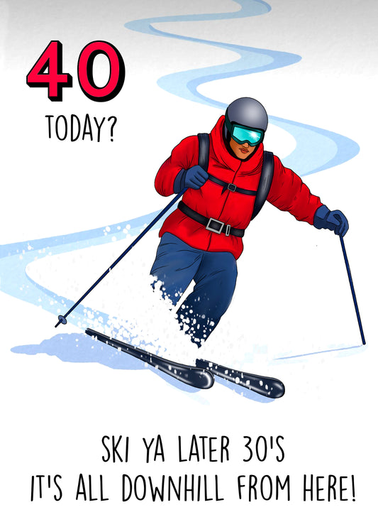 40th Birthday Funny Skiing Card