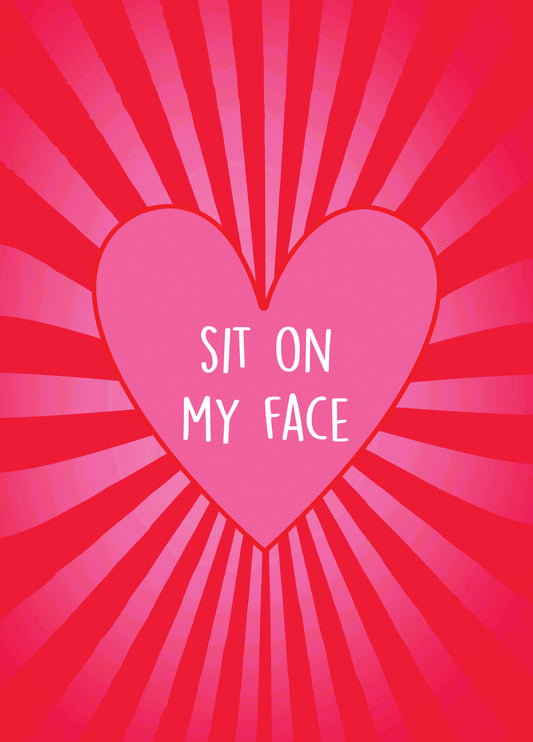 Sit On My Face