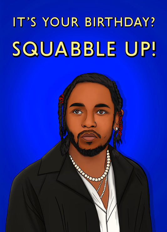 It's Your Birthday? SQUABBLE UP!