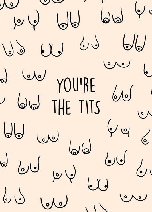 You're The Tits