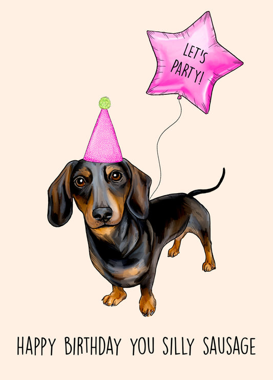 Happy Birthday You Silly Sausage! Card