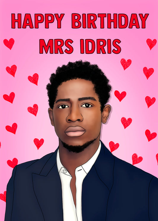 Happy Birthday Mrs Damson Idris