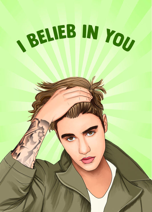 I Belieb In You
