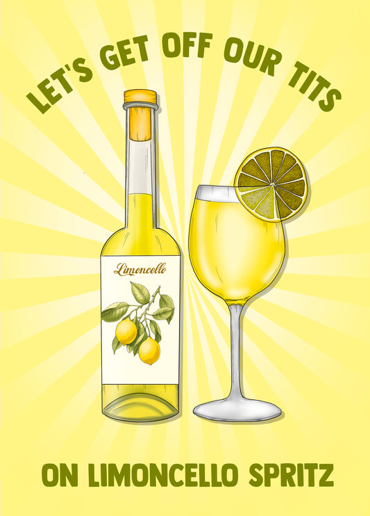 Let's Get Off Our Tits On Limoncello Spritz!