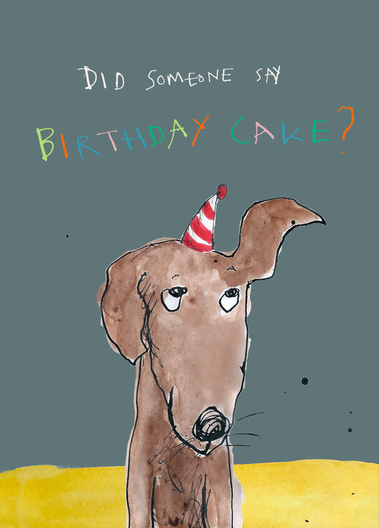 Someone Say Birthday Cake Card