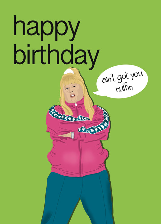 Brat Girl - Vicky Pollard - Funny BirthdayCard