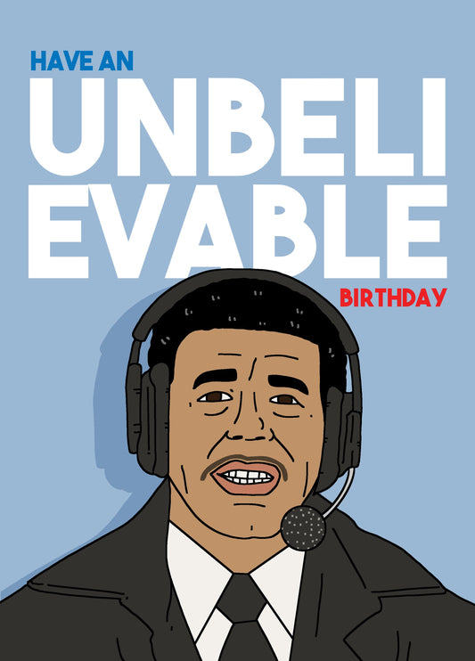 Unbelievable Birthday Card