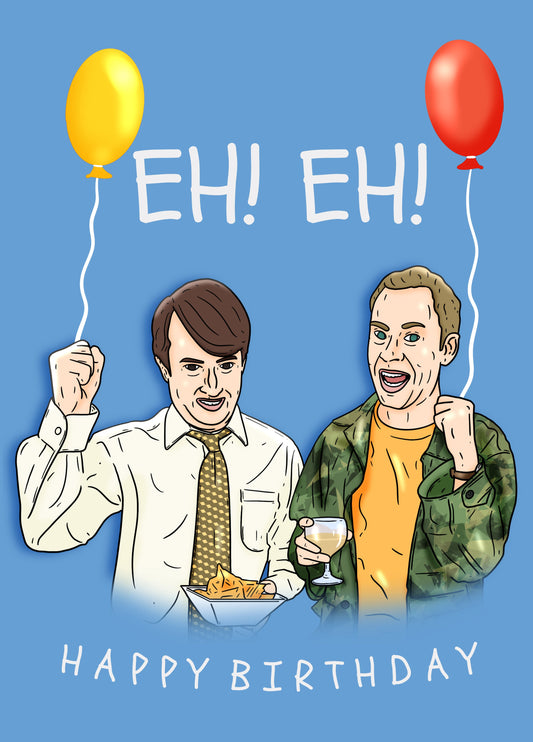 Eh Eh Happy Birthday Card
