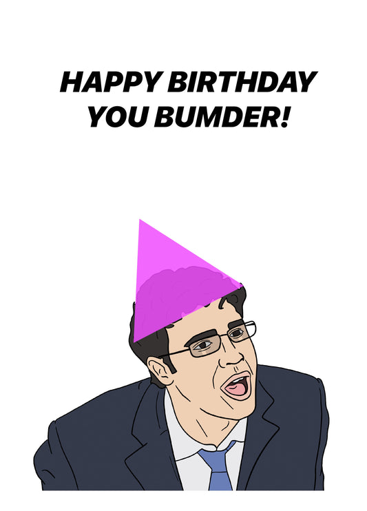 Happy Birthday You Bumder Card