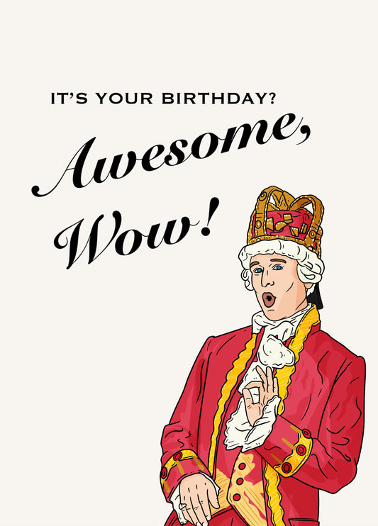 Hamilton It's Your Birthday Awesome WOW! Card