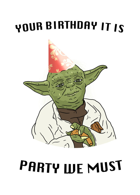 Your Birthday It Is Card