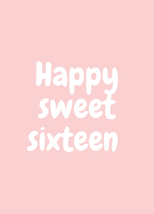 Sweet Sixteen Birthday Card