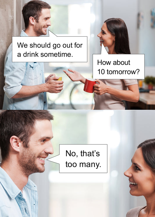 That's Too Many Drinks! Card