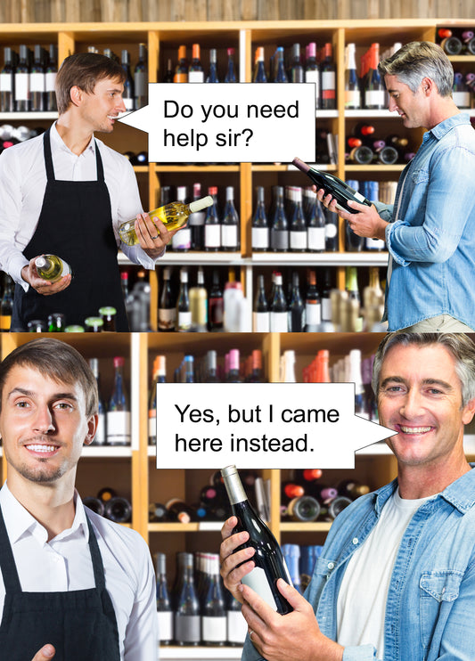 Do You Need Help Sir? Card