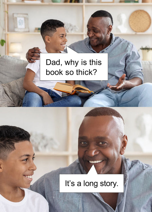 It's A Long Story Card