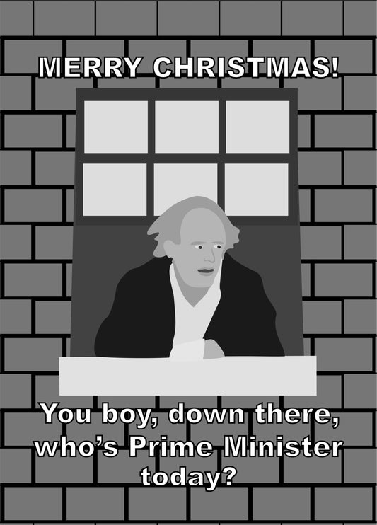 Merry Christmas! You Boy, Who's Prime Minister Today? Card